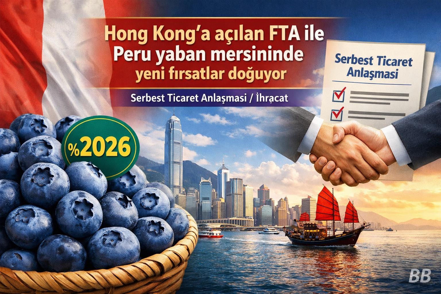 Hong Kong’a açılan FTA ile Peru yaban mersininde yeni fırsatlar doğuyor gorseli