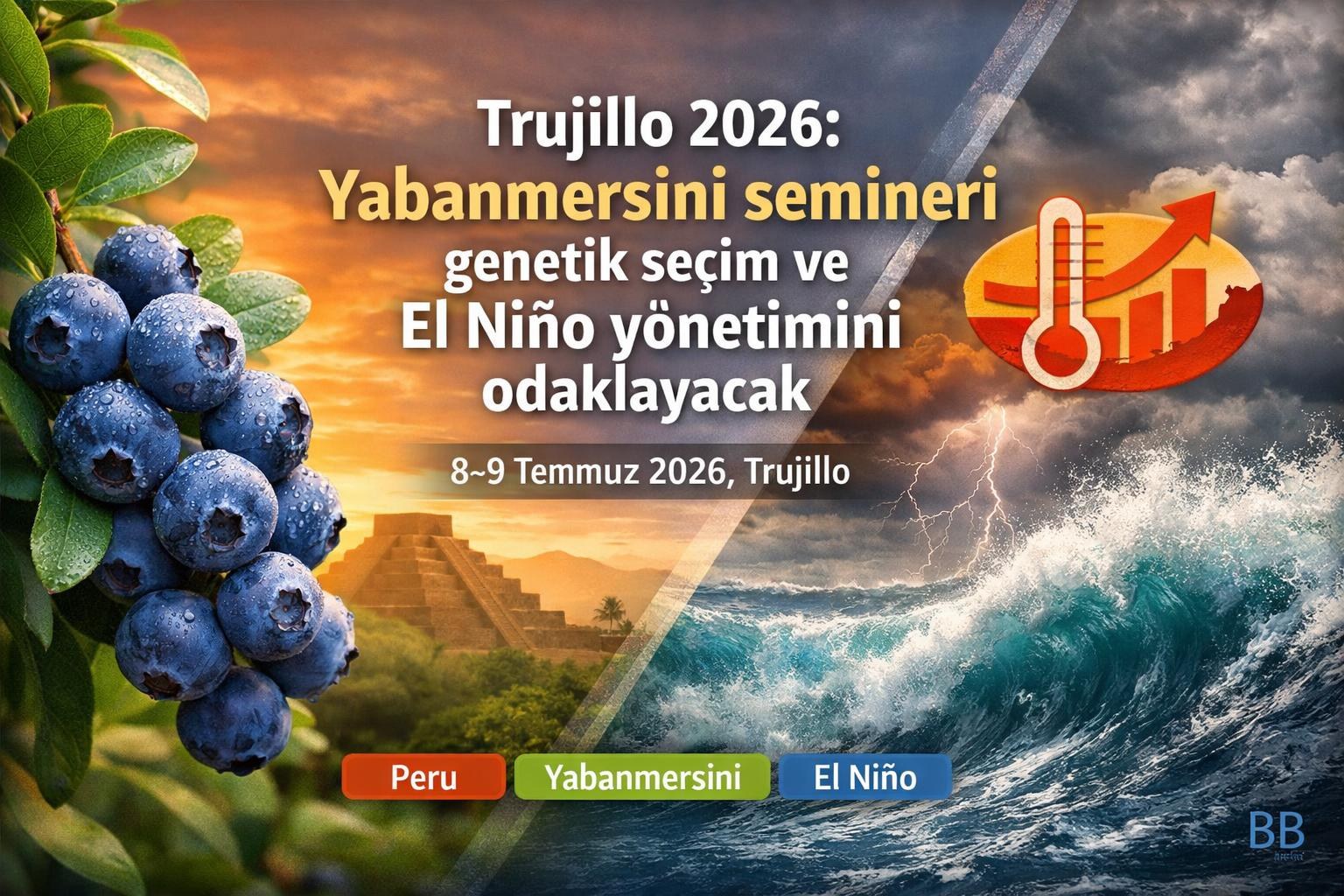 Trujillo 2026: Yabanmersini semineri genetik seçim ve El Niño yönetimini odaklayacak gorseli