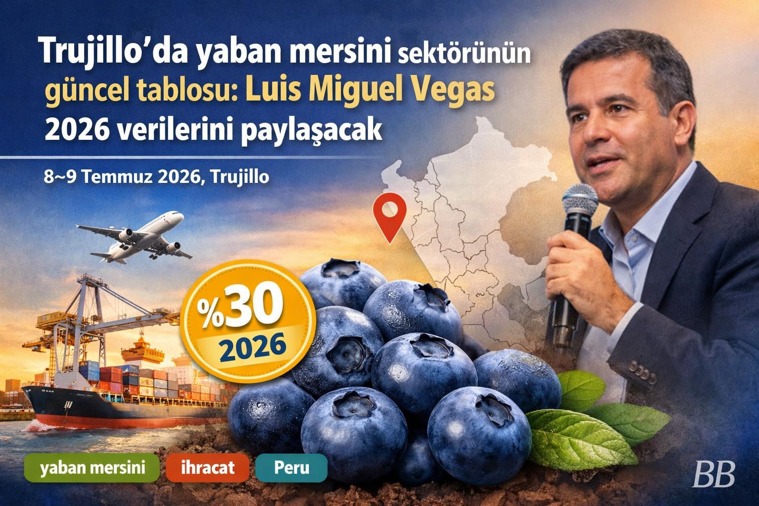 Trujillo'da yaban mersini sektörünün güncel tablosu: Luis Miguel Vegas 2026 verilerini paylaşacak gorseli